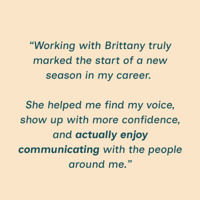 Client Testimonial: She helped me find my voice, show up with more confidence, and actually enjoy communicating.